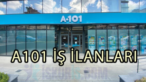 A101 İş İlanları Yayımlandı – Türkiye Geneli