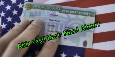 ABD Yeşil Kartı Nasıl Alınır?