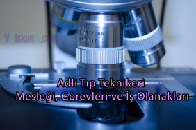 Adli Tıp Teknikeri Mesleği