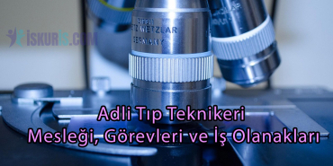 Adli Tıp Teknikeri Mesleği