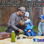 Aile ve Tüketici Bilimleri Öğretmeni | Görevleri, Maaşları, İş Olanakları