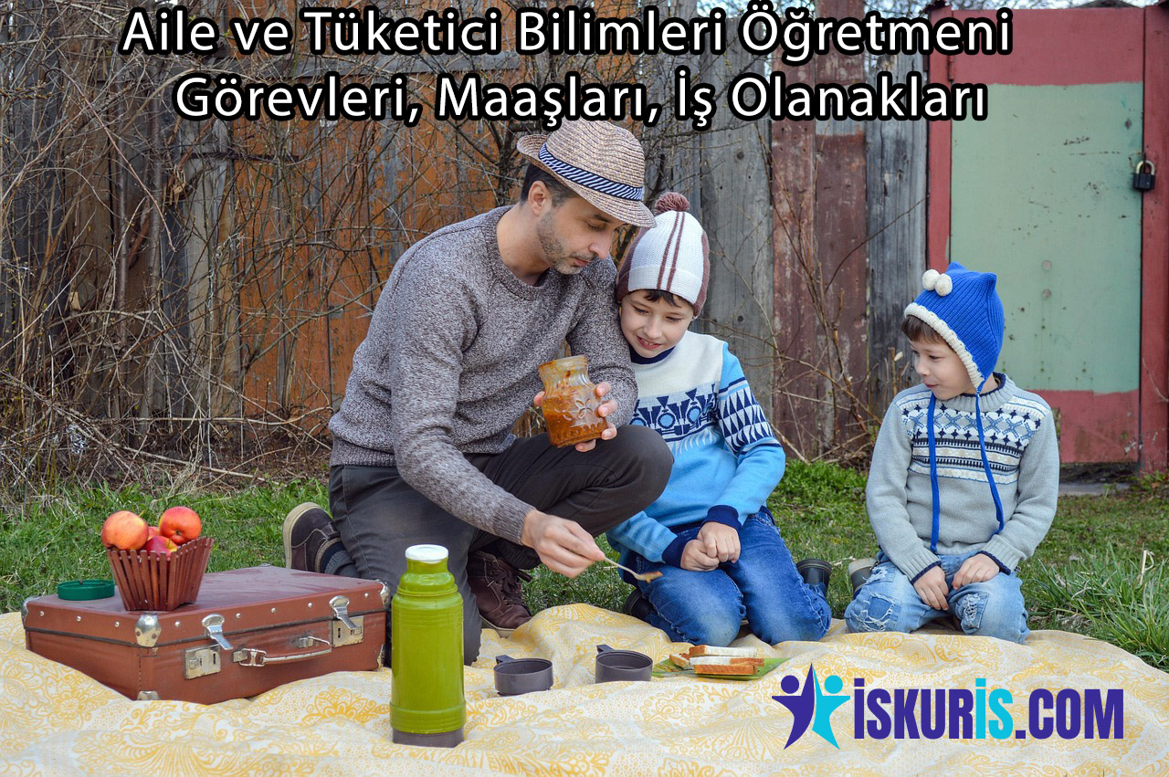 Aile ve Tüketici Bilimleri Öğretmeni