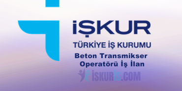 Beton Transmikser Operatörü İş İlan