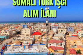 Somali Türk İşci Alımları