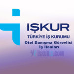 İŞKUR Otel Danışma Görevlisi İş İlanları