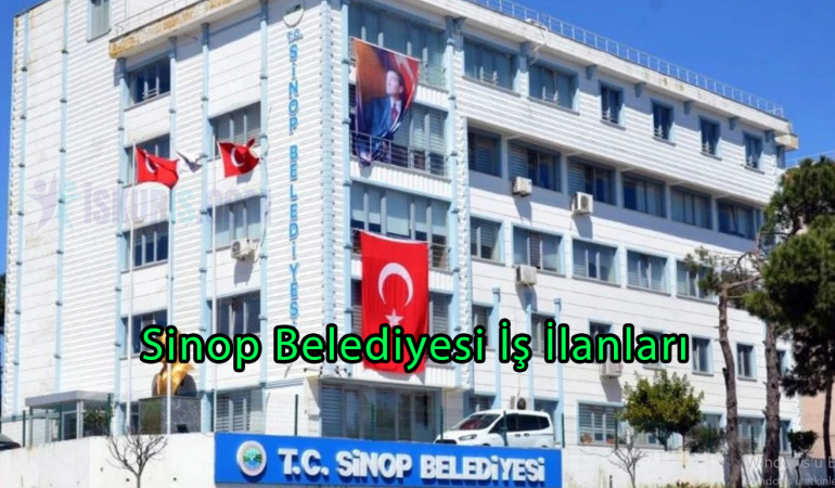 Sinop Belediyesi İş İlanları