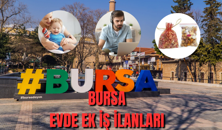 BURSA EVDE EK İŞ İLANLARI