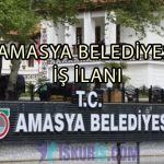 Amasya Belediyesi İş İlanları Güncel Personel ve İşçi Alımı