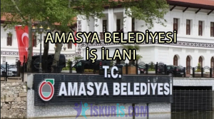 Amasya Belediyesi İş İlanları Güncel Personel ve İşçi Alımı