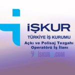 Açkı ve Polisaj Tezgahı Operatörü İş İlanı | İŞKUR Üzerinden Yeni Alımlar Başladı!