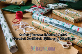 Ambalaj Tasarımı Teknikeri Nedir