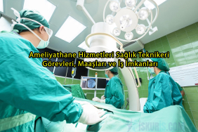 Ameliyathane Hizmetleri Sağlık Teknikeri