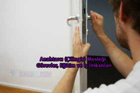 Anahtarcı (Çilingir) Mesleği