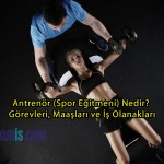 Antrenör (Spor Eğitmeni) Nedir? Görevleri, Maaşları ve İş Olanakları