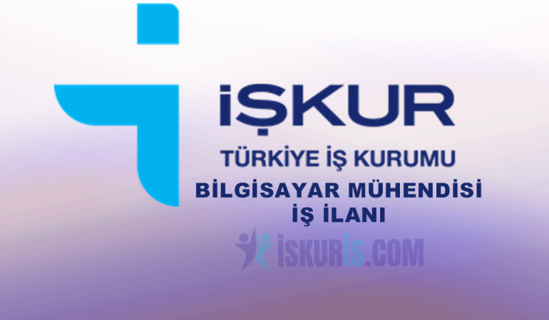 BİLGİSAYAR MÜHENDİSİ İŞ İLANI