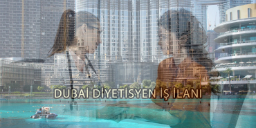 DUBAİ DİYETİSYEN İŞ İLANI