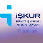 İŞKUR Turizm ve Otelcilik Elemanı Alımı Başladı! Başvuru Şartları ve Tüm Detaylar