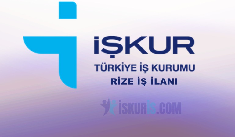 RİZE İŞ İLANI