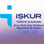 Güncel Araç Üstü Vinç Platform Operatörü İş İlanları – İŞKUR Vinç Operatörü Alımları