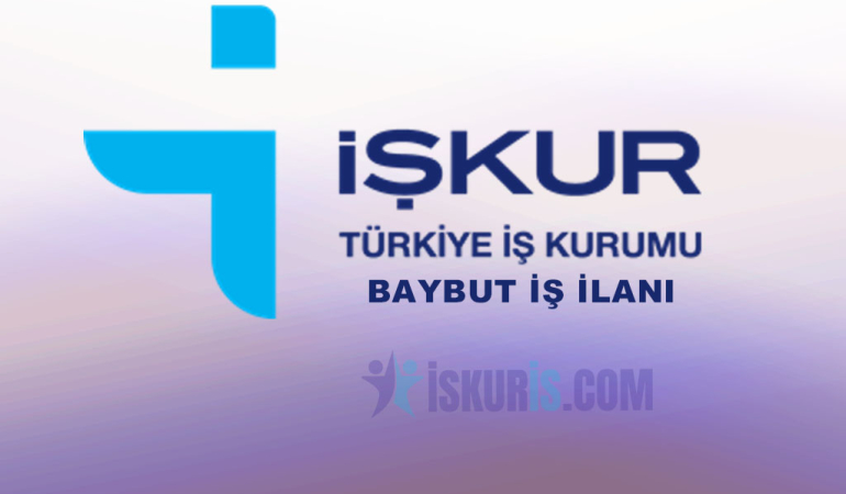 BAYBURT İŞ İLANI
