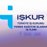 Yemek Dağıtım Elemanı (Kepçeci) İş İlanları | İŞKUR Güncel Başvurular