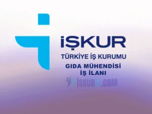 İŞKUR Gıda Mühendisi İş İlanları – Yeni