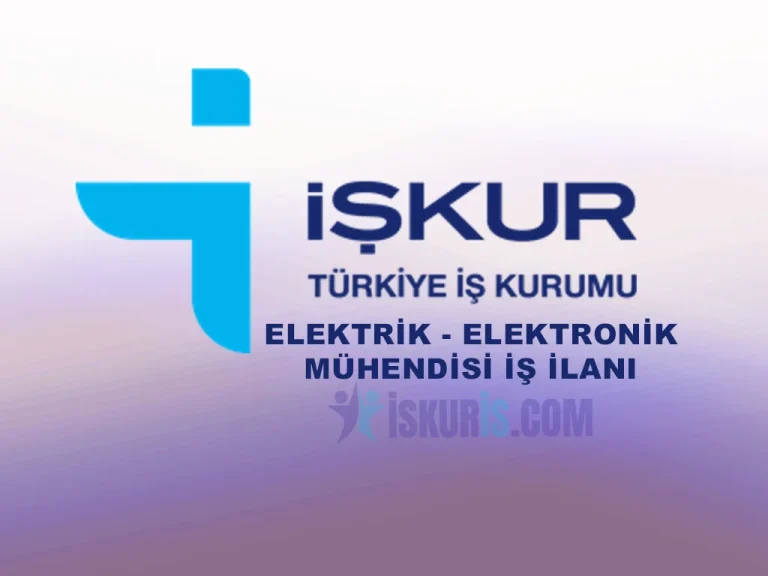 İŞKUR Elektrik-Elektronik Mühendisi İlanları