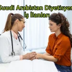 Suudi Arabistan Diyetisyen İş İlanları | Yurtdışı Sağlık Sektörü İş Fırsatları