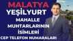 Malatya Yeşilyurt Mahalle Muhtarları İsim – İletişim No